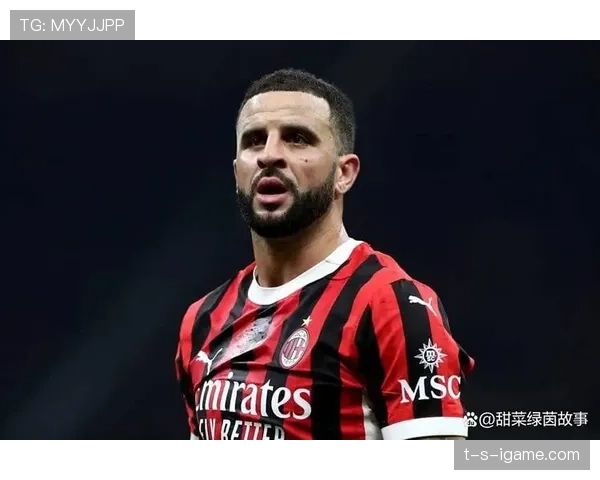 凯尔·沃克英超多次登顶主力身份解析